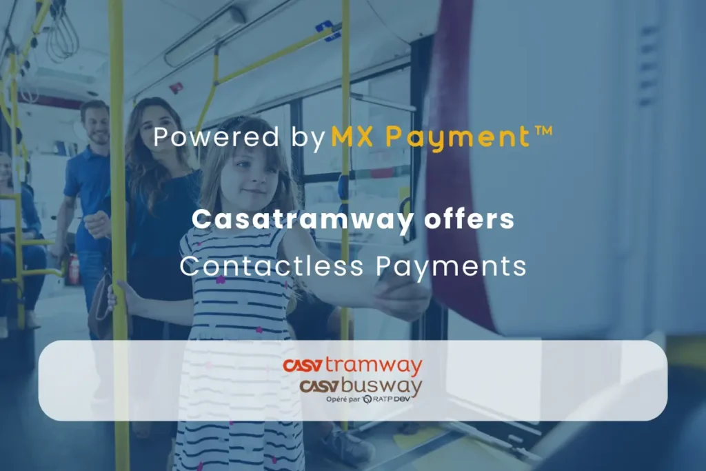 M2M Group - Epayment News - Casablanca Tramway deploys Contactless Payments